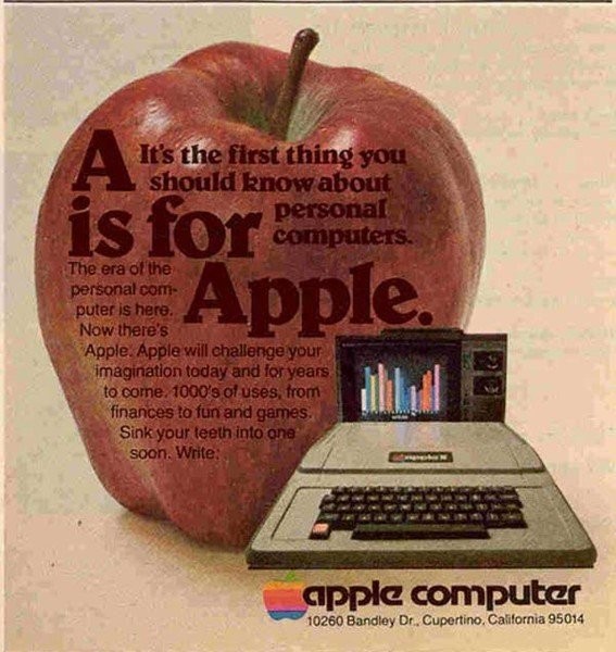“A is for Apple。”蘋果公司意圖開啟個(gè)人電腦時(shí)代，1978年發(fā)布。