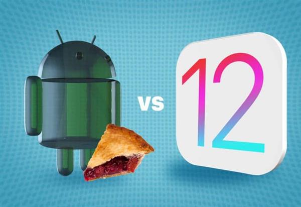 iOS12和Android 9 Pie對(duì)比哪個(gè)好呢？: 你會(huì)選擇哪一個(gè)？